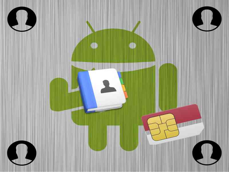 android con tarjeta sim y agenda contactos